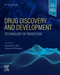 Drug Discovery and Development : 3rd Edition - Technology in Transition - Raymond G. Hill