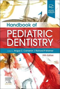 Handbook of Pediatric Dentistry : 5th edition - Angus C. Cameron