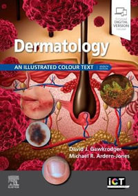 Dermatology : 7th Edition - An Illustrated Colour Text - Michael R. Arden-Jones