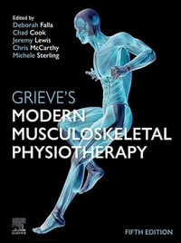 Grieve's Modern Musculoskeletal Physiotherapy E-Book : Grieve's Modern Musculoskeletal Physiotherapy E-Book