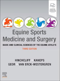 Equine Sports Medicine and Surgery : Basic and clinical sciences of the equine athlete - Hinchcliff