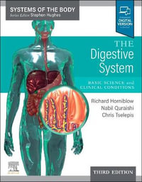 The Digestive System : Systems of the Body Series - Chris Tselepis