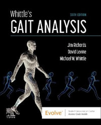 Whittle's Gait Analysis : 6th Edition - Michael W Whittle