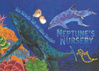 Neptune's Nursery - Kim Michelle Toft