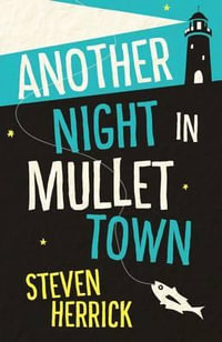 Another Night in Mullet Town - Steven Herrick