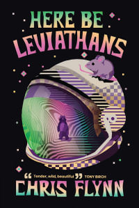 Here Be Leviathans - Chris Flynn