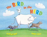 The Bird in the Herd - Kathryn Apel