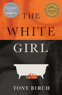 The White Girl - Tony Birch