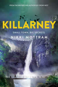 Killarney : The Second Dana Gibson Mystery - Nikki Mottram
