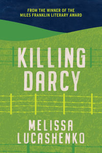 Killing Darcy - Melissa Lucashenko