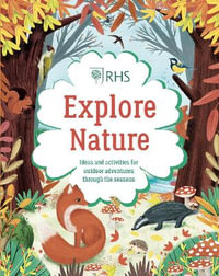 Explore Nature : An Official Rhs Activity Book - Emily Hibbs