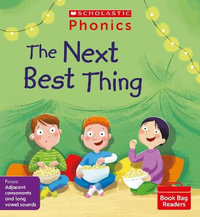 The Next Best Thing (Set 8) : Phonics Book Bag Readers - Rachel Russ