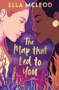 The Map that Led to You - Ella McLeod