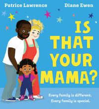 Is That Your Mama? - Patrice Lawrence