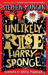 The Unlikely Rise of Harry Sponge - Stephen Mangan