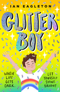 Glitter Boy - Ian Eagleton