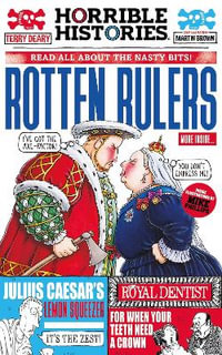 Rotten Rulers : Horrible Histories Special - Terry Deary