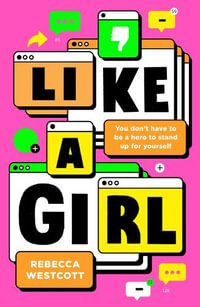 Like a Girl - Rebecca Westcott