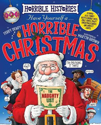 Horrible Christmas (2024) : Horrible Histories - Terry Deary