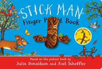 Stick Man Finger Puppet Book - Julia Donaldson