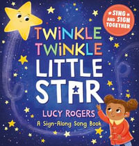 Twinkle, Twinkle, Little Star Ebook : A Sign-Along Songbook - Scholastic