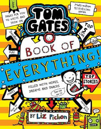 Tom Gates : Book of Everything - Liz Pichon