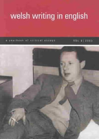 Welsh Writing in English: v.8 : A Yearbook of Critical Essays - Tony Brown