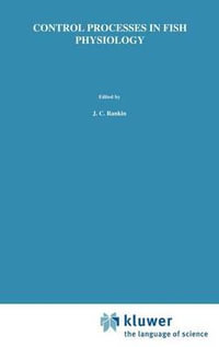 Control Processes in Fish Physiology - J.C. Rankin