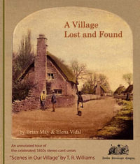 A Village Lost and Found - Brian May