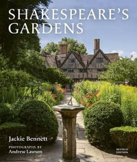 Shakespeare's Gardens - Jackie Bennett