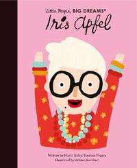 Iris Apfel : Little People, BIG DREAMS - Maria Isabel Sanchez Vegara