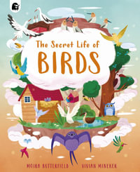 The Secret Life of Birds - Carly Madden