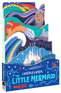 The Little Mermaid : Layer-by-layer - Cynthia Alonso