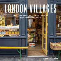 London Villages : Updated Edition - Zena Alkayat