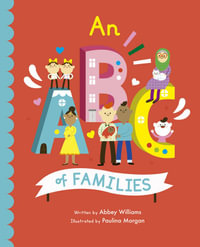 An ABC of Families - Paulina Morgan