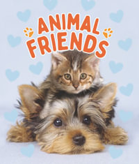 Animal Friends - Camilla De La Bedoyere