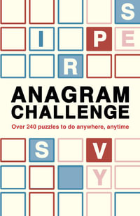 Anagram Challenge : Over 240 puzzles to do anywhere, anytime - Roland Hall