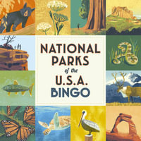 National Parks of the USA Bingo : A Bingo Game for Explorers - Kate Siber