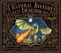 A Natural History of Dragons - Emily Hawkins