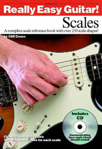 Really Easy Guitar! Scales : Really Easy Guitar! - Cliff Douse