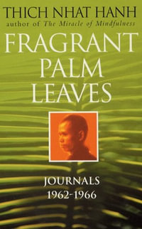 Fragrant Palm Leaves - Thich Nhat Hanh