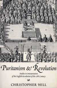 Puritanism & Revolution - Christopher Hill