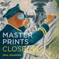 Master Prints : Close-Up - Paul Goldman