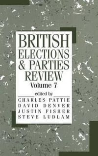 British Elections and Parties Review : British Elections - David Denver