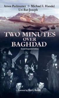 Two Minutes Over Baghdad - Uri Bar-Joseph