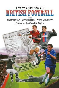 Encyclopedia of British Football : Sports Reference Library - Richard Cox