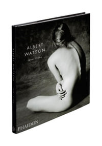 Albert Watson, Phaidon 55's by James Crump | 9780714847559 | Booktopia