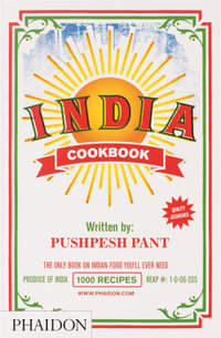 India : The Cookbook - Pushpesh Pant