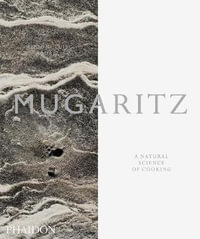 Mugaritz : A Natural Science of Cooking - Andoni Luis Aduriz