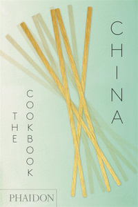 China : The Cookbook - Kei Lum Chan